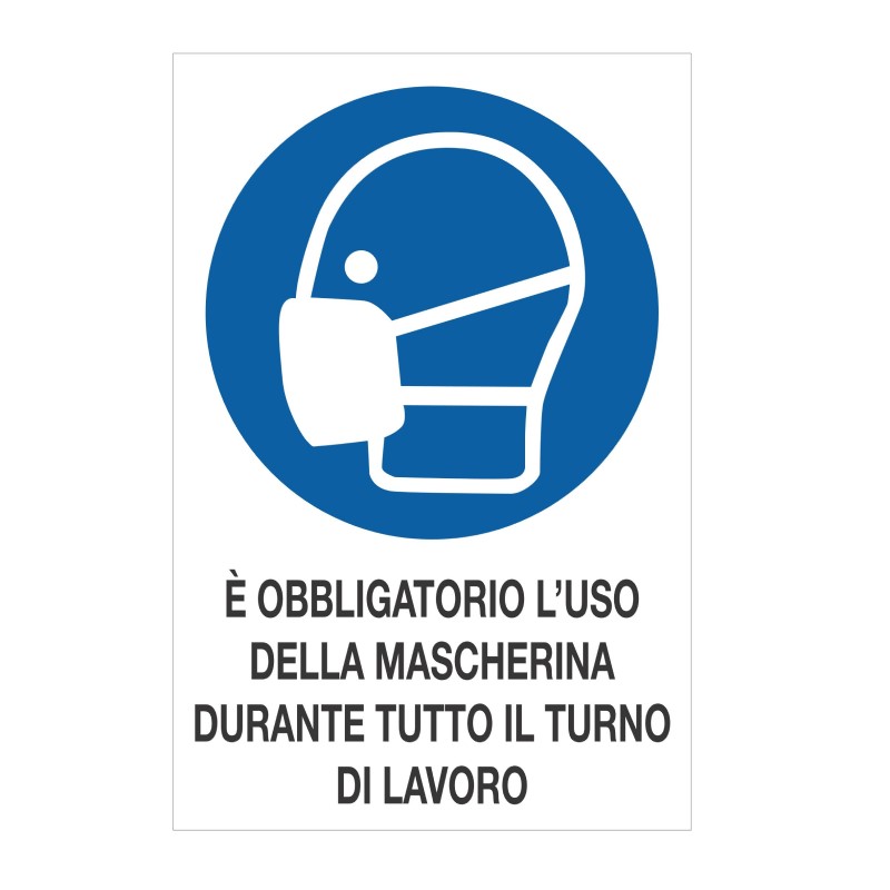 OBBLIGATORIO USO MASCHERINA TUTTO TURNO CARTELLO ALL. 330X500